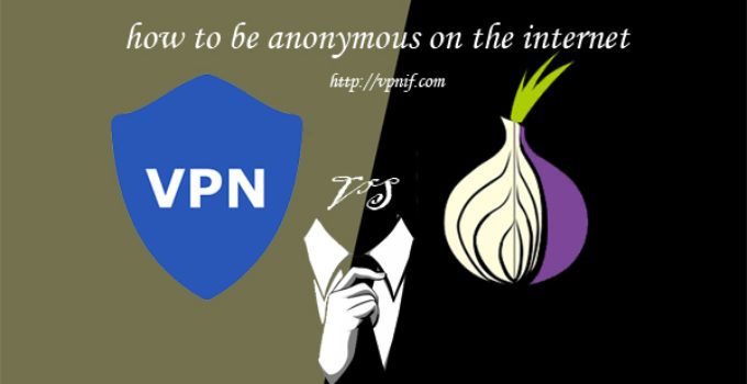 how to be anonymous on the internet-vpnif